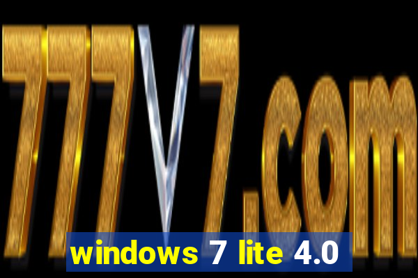 windows 7 lite 4.0